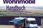 spothits-Buchtipp: Wohnmobil-Handbuch. Tipps für Kauf, Aufrüstung und Reise. © spothits